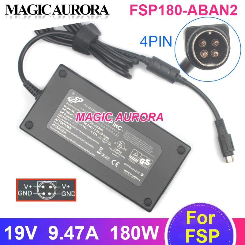 

Original FSP FSP180-ABAN1 19V 9.47A 180W Charger Adapter For CLEVO X511 P150 Laptop Power Supply FSP180-ABAN1 FSP150-ABAN1 4PIN