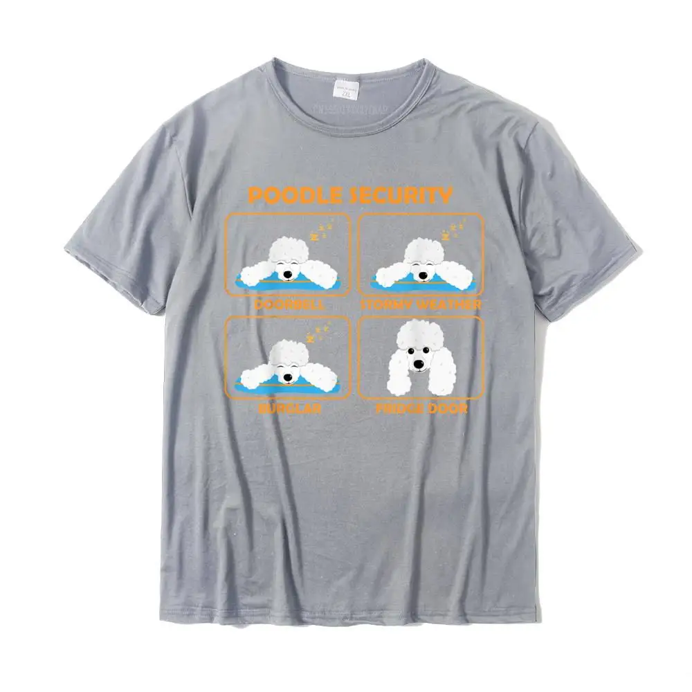 Poodle Shirt Poodle Security Funny Poodle Gift Fashionable T Shirts Tops T Shirt For Boys Brand New Cotton Funny Tshirts