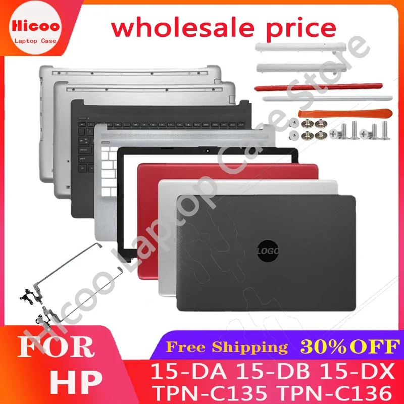 ใหม่สำหรับ HP 15-DA 15-DB 15-DX TPN-C135 TPN-C136ปกหลัง LCD แล็ปท็อป250 G7บานพับด้านหน้ากรอบด้านล่างฝาครอบด้านบน