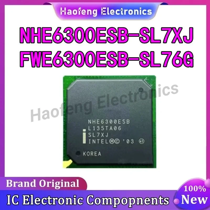 New Original NHE6300ESB-SL7XJ FWE6300ESB-SL76G Nanqiao chip in stock