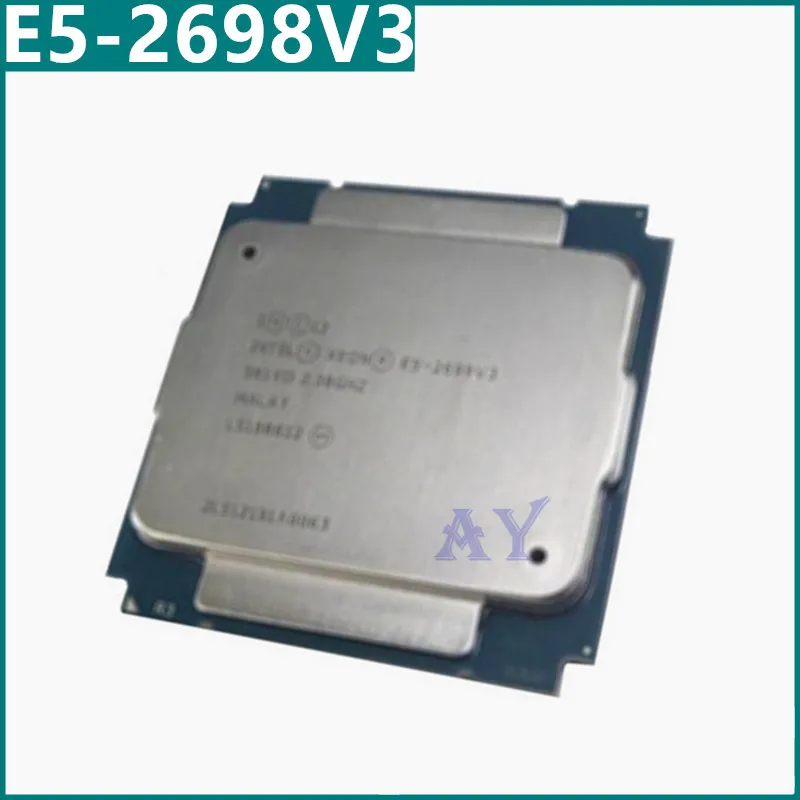 E5-2698V3 CPU 22nm 16Cores 32Threads 2.3GHz 40MB 135W LGA2011-3