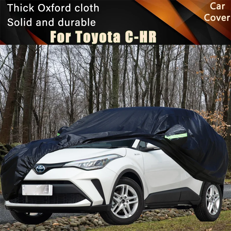 

For Toyota C-HR Car Full Outer Covers Outdoor Waterproof Dustproof Sun Rain Snow Protection Exterior Car Accessories
