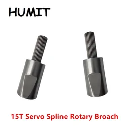 D15T Servo Spline Rotary Broach Punch Tools 15T Output Shaft Punching Bit Holder materiale in acciaio ad alta velocità può essere personalizzato