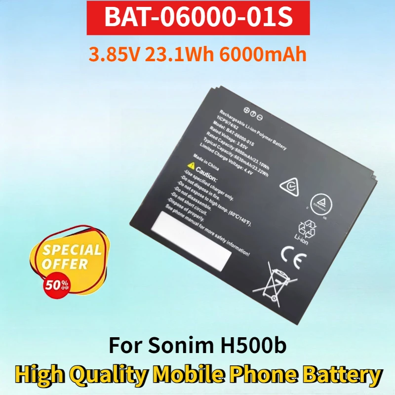 

Newest BAT-06000-01S 3.85V 23.1Wh 6000mAh Rechargeable Lithium-ion Battery for Sonim H500b High Quality Mobile Phone Battery