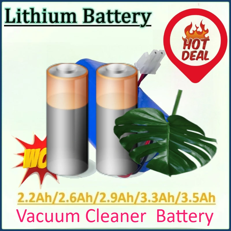 

14.8V/14.4V 2.2Ah 2.6Ah 3.3Ah 3.5Ah 2.9Ah Rechargeable Lithium Battery for Robotic Vacuum Cleaner High Quality Batteries