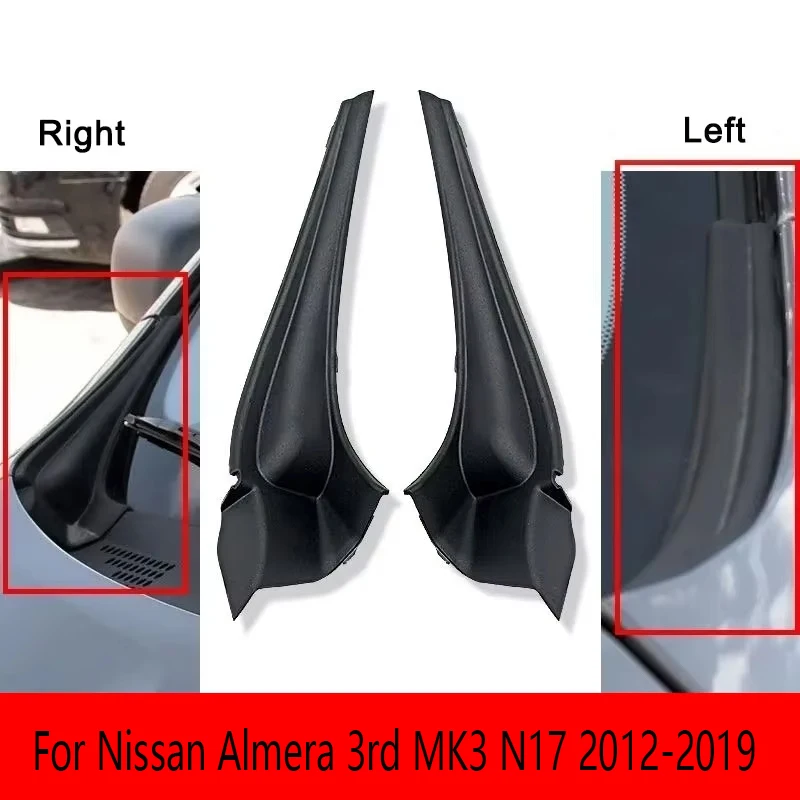 For Nissan Almera Sunny Latio Versa 3rd MK3 N17 2012~2019 Front Side Windshield Wiper Extension Trim Deflector Fender Cowl Cover