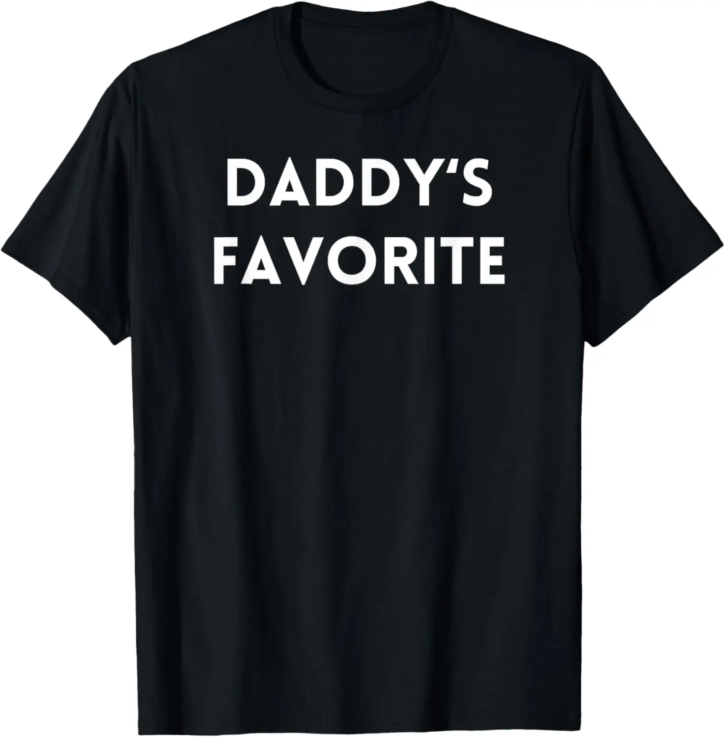 Daddy's Favorite T-Shirt