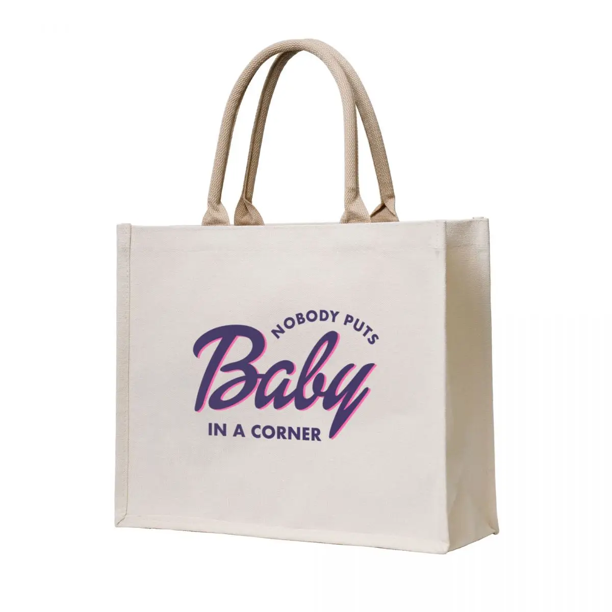 

Nobody Puts Baby in a Corner Tote Bag personalized tote bag Canvas bag for women custom canvas hand ladies