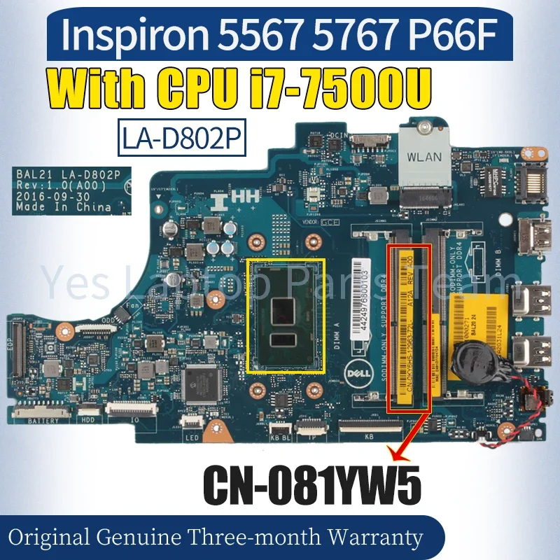 

BAL21 LA-D802P For Dell Inspiron P66F 5567 5767 Laptop Mainboard CN-081YW5 i7-7500U SR2ZV 100％ Tested Notebook Motherboard