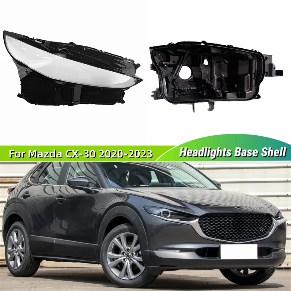 

For Mazda CX-30 CX30 2020 2021 2022 2023 Car Accesorries Base Head Lamp Shell Headlight Back Housing Holder Headlamp Cover Lens