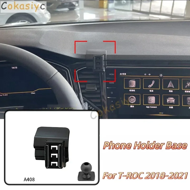 Base de suporte de telefone para carro, montagens especiais para volkswagen t roc troc 2018-2022, acessórios de suporte de saída de ar fixa com bola 1