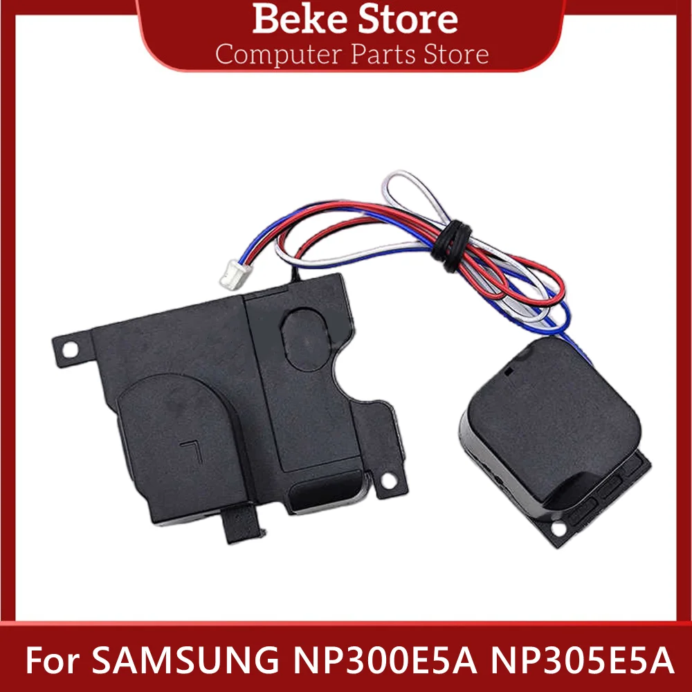 Beke New For SAMSUNG NP300E5A NP305E5A NP300E5C NP300E5Z NP300E7A NP300E5X NP305E7A Laptop Speaker Internal Speaker High Quality