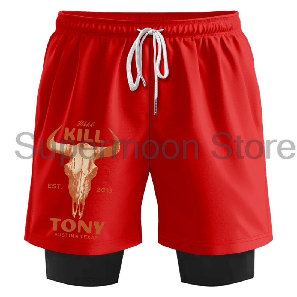 Kill Tony Merch Watch Kill Tony толстовки женские и мужские шорты для бега 2 в 1, баскетбольные штаны, модная спортивная одежда на открытом воздухе