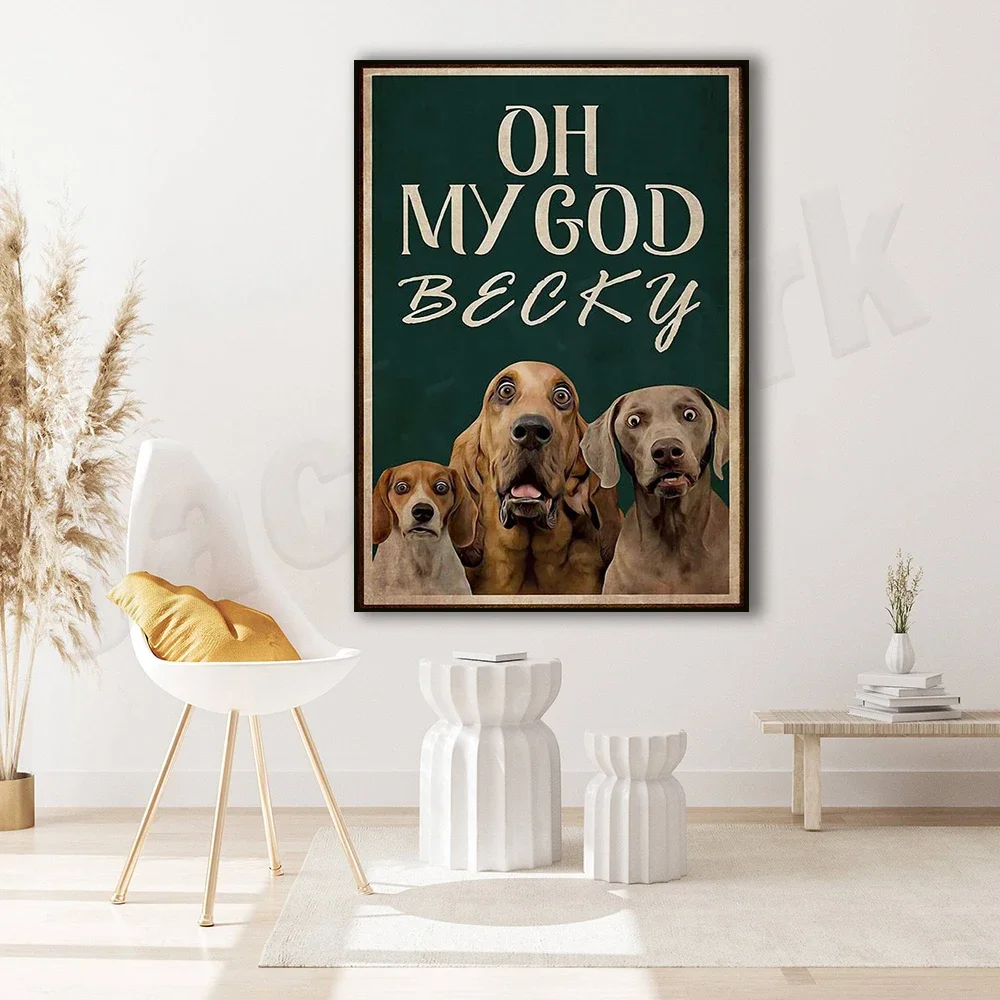 Funny Labrador Retriever Wall Art, Oh My God Becky Poster, Labrador Print, Gift for Labrador Retriever Owner, Bathroom Wall Deco