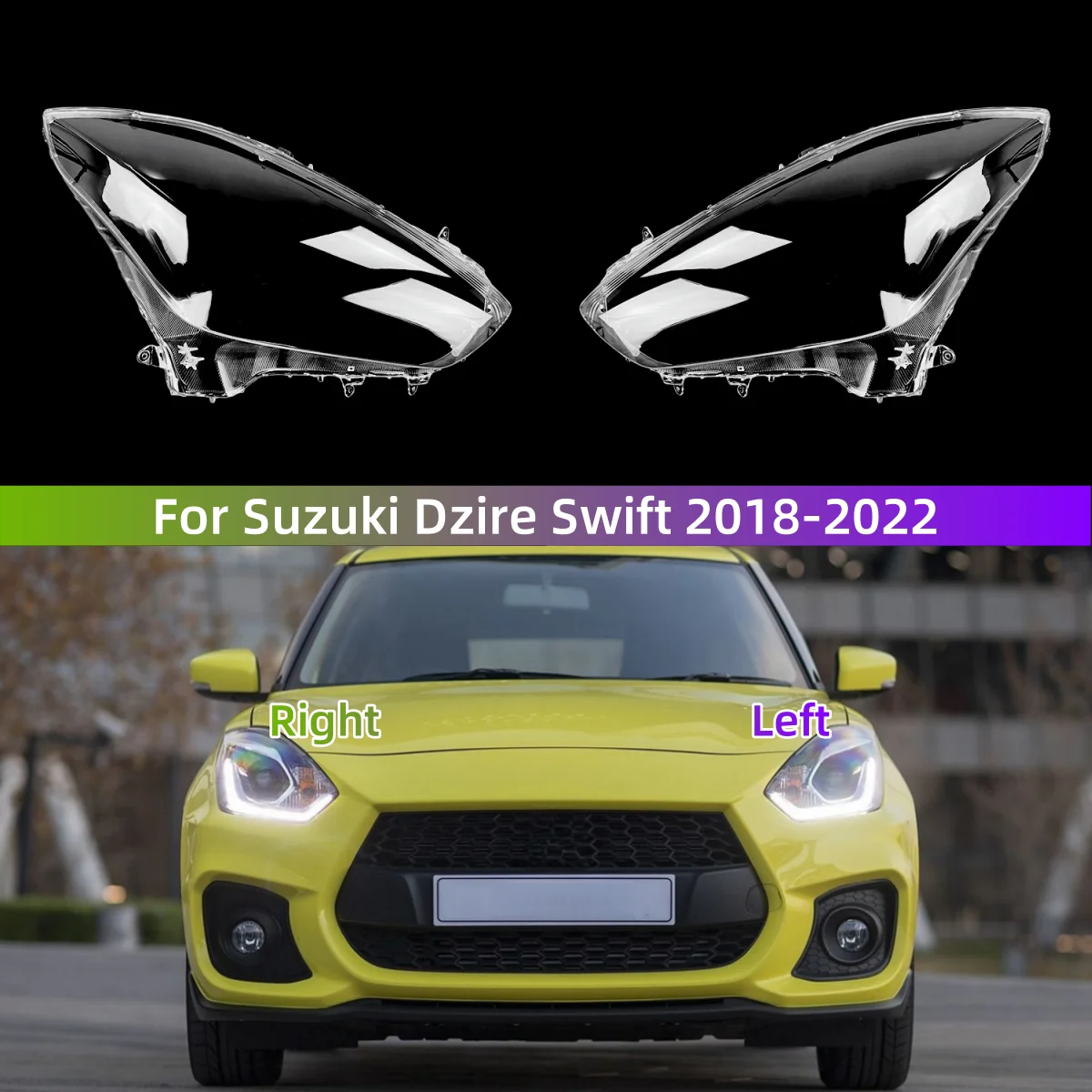 

For Suzuki Dzire Swift 2018 2019 2020 2021 2022 Car Internal Spare Parts Headlights Lamp Cover Transparent shell