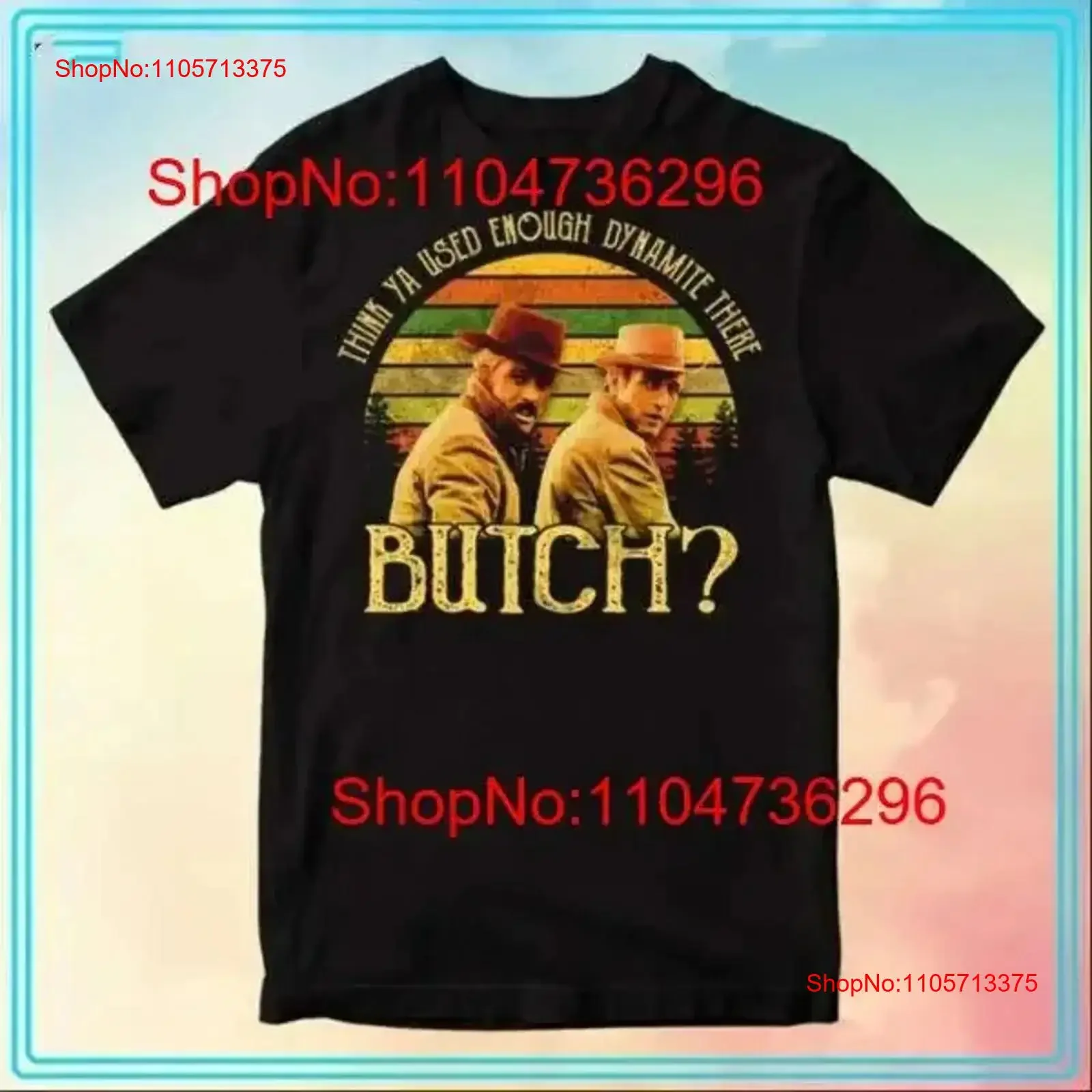 Think Ya Used Enough Dynamite There Butch Vintage T Shirt All Size S 4XL Washed fashion Top For Everyday Wear graphic vintage