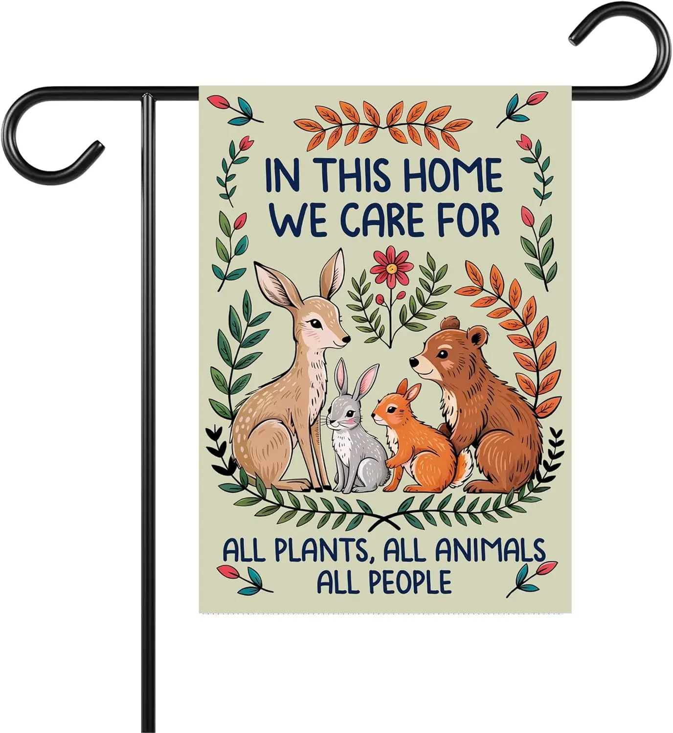 In This Home We Care For All Plants All Animals All People Garden Flag - Everyone Is Welcome Flag - Social Activist Yard Sig zzo
