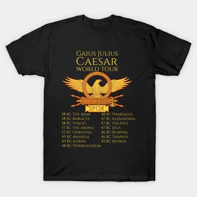 Ancient Rome Legion Caesar World Tour T-Shirt 100% Cotton O-Neck Summer Short Sleeve Casual Mens T-shirt Size S-3XL
