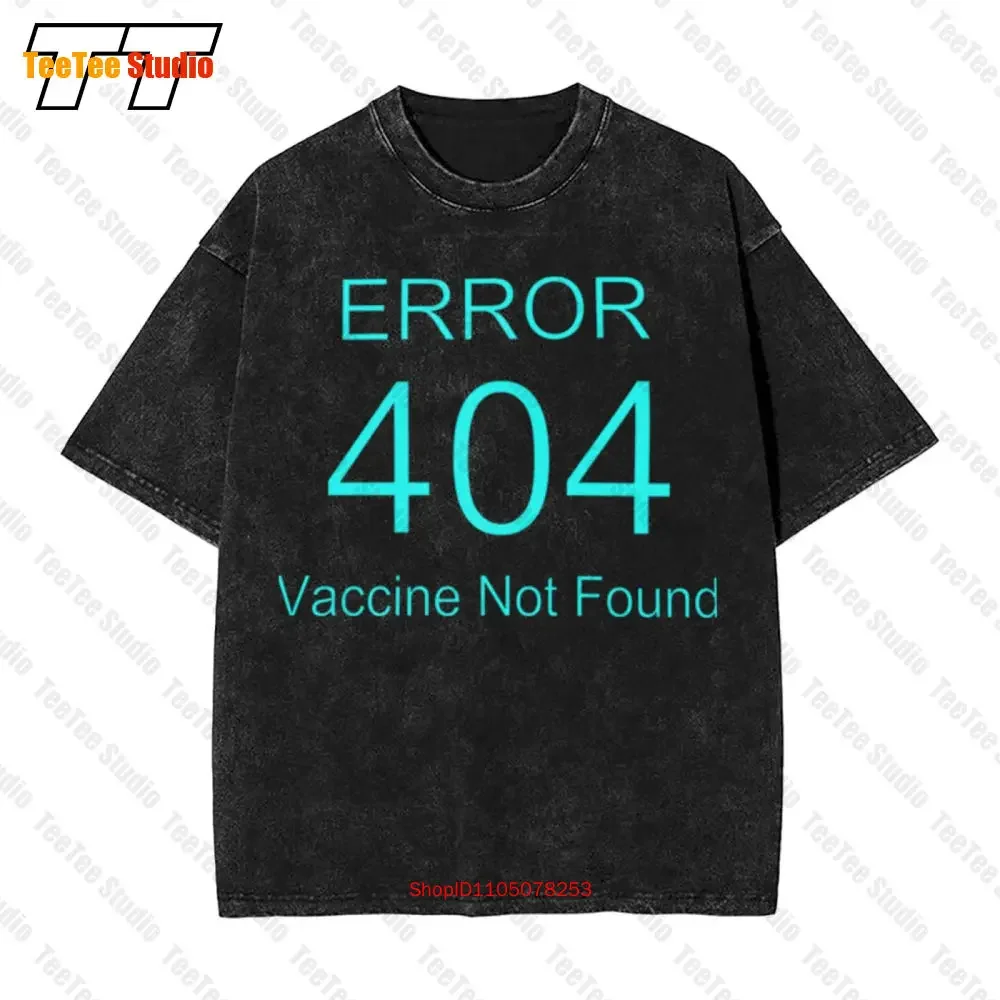 Error 404! Vaccine Not Found Vintage Oversized T-Shirt 78VI