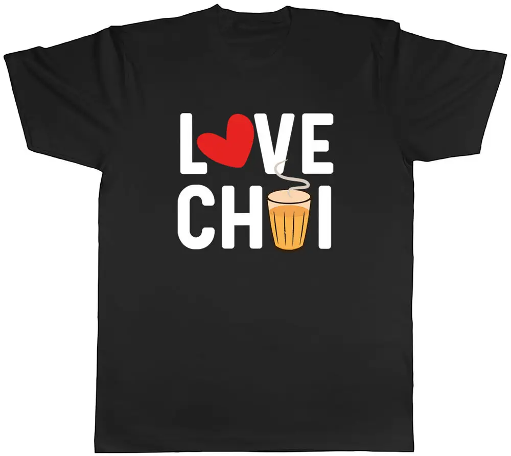 Love Chai Mens T-Shirt Indian Masala Karak Tea Unisex Tee Gift Anime Graphic T-shirts For Men