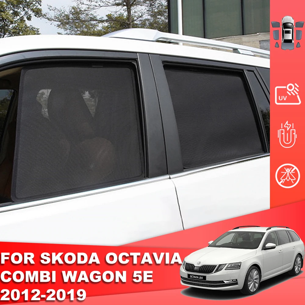 For Skoda Octavia Estate 5E 2012-2019 Magnetic Car Sunshade Shield Front Windshield Curtain Rear Side Baby Window Sun Shade