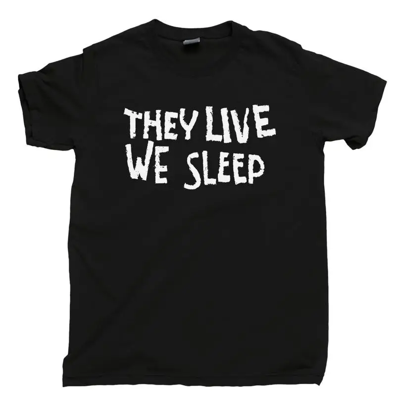 Camiseta They Live We Sleep com Óculos de Sol de Rowdy Roddy Piper do Filme de John Carpenter