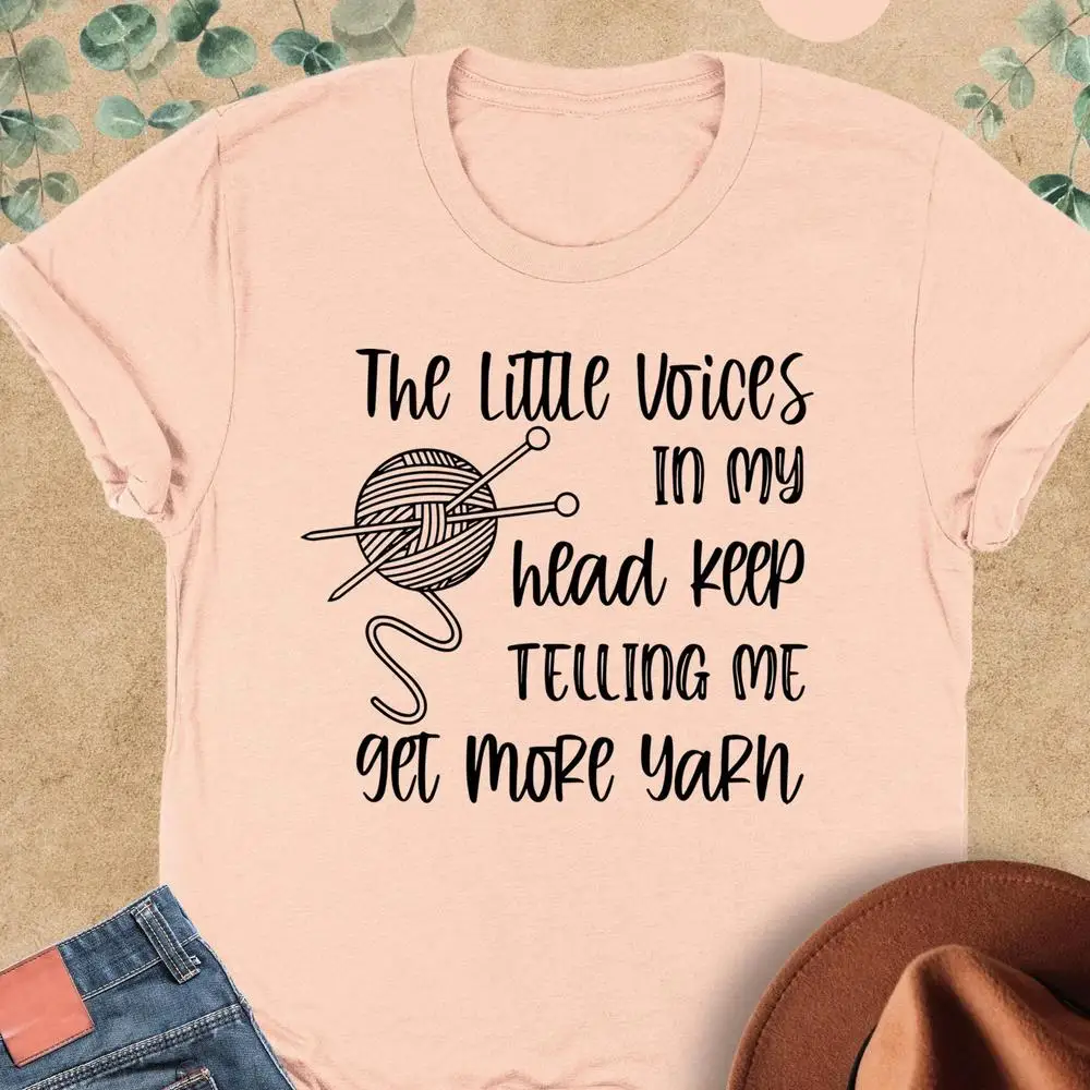 

The Little Voices In My Head Keep Telling Me Get More Yarn Shirt,Crochet Mom shirt, Knitting Shirt,Crochet Lover Tee