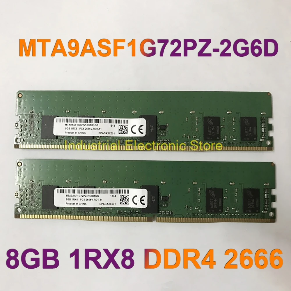 

1PCS For MT 8G 8GB 1RX8 DDR4 2666 PC4-2666V-RD1-11 RDIMM Server Memory MTA9ASF1G72PZ-2G6D