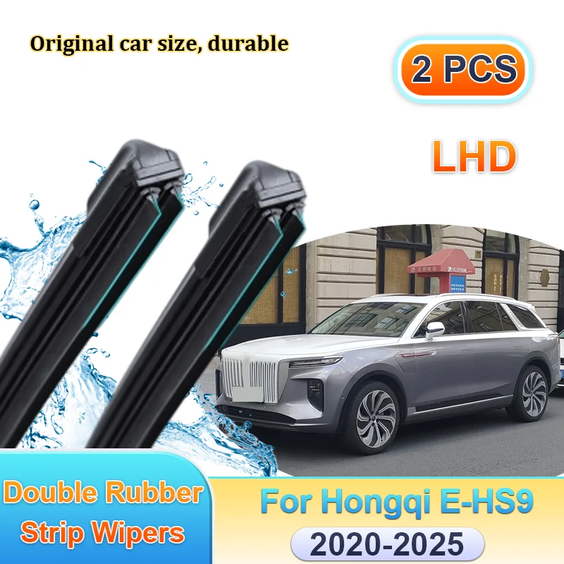 

For Hongqi E-HS9 2020 2021-2025 Car Wiper LHD Front Double Rubber Strip Wipers Windscreen Blades Window Brushes Auto Accessories