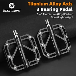 WEST BIKING Titanium Alloy Axis 3 Bearing Pedal Carbon Fiber Aluminum Alloy Anti-skid Mountain Bicycle Pedal Bicycle Accessories