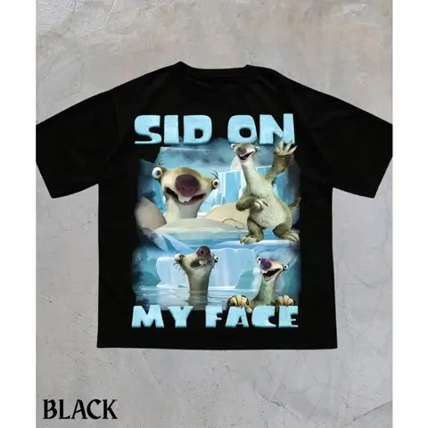 Sid On My Face Meme T-Shirt,Funny Ice Age Shirt,Edgy Meme Graphic Tee,Cursed Meme Shirt,Sarcastic Offensive Humor Shirt