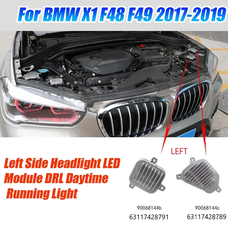 2Pcs Left Side Headlight LED Module DRL Daytime Running Light For BMW X1 F48 F49 2017-2019 63117428791 & 63117428789 Accessories