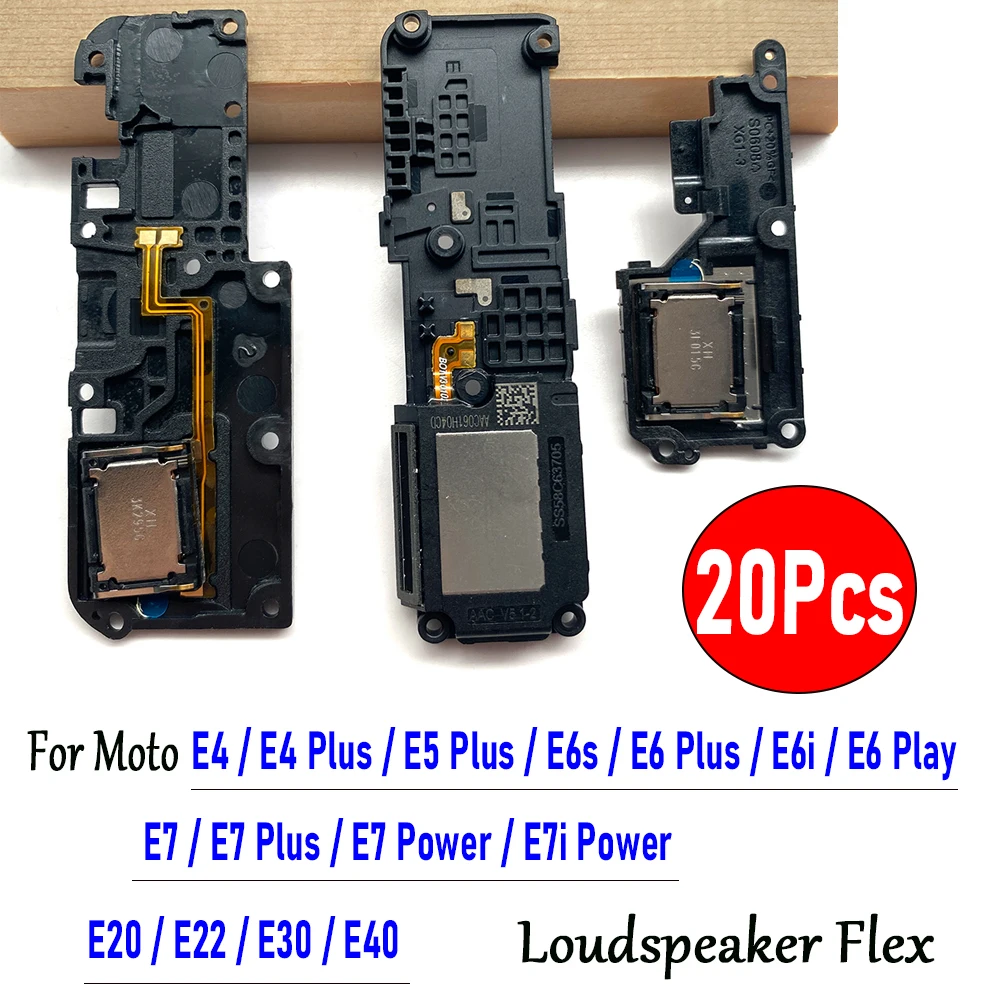 

20Pcs，NEW Loudspeaker Flex Cable For Moto E4 E6 Plus E6S E7 E7i Power E20 E30 E40 E6i E22 Loud Speaker Buzzer Ringer Replacement