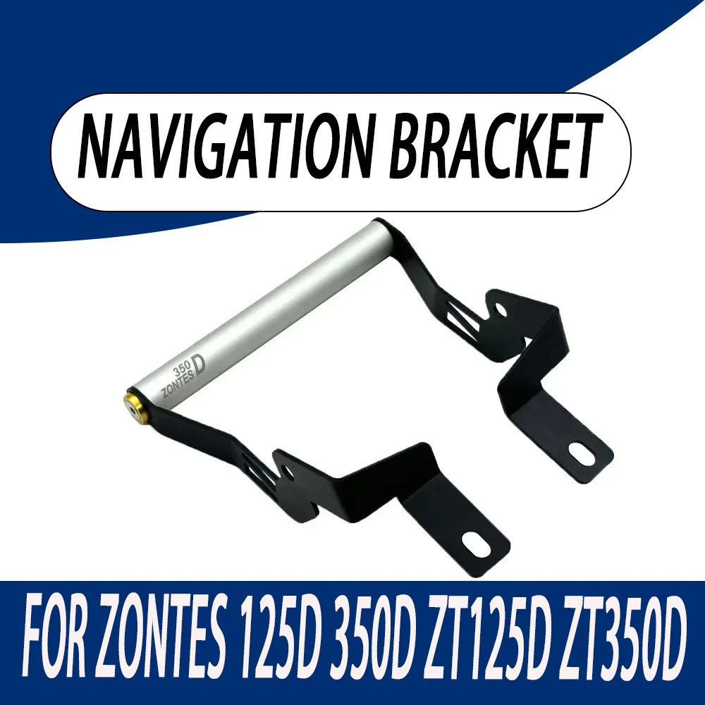 

Motorcycle Navigation Bracket Plate Phone Stand Holder GPS Holder For ZONTES 125D 350D ZT125D ZT350D