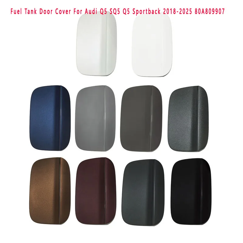 

Car Fuel Tank Outer Cover Gas Tank Filler Small Door Lid Replacement For 2018 2019 20202025 Audi Q5 SQ5 Q5 Sportback 80A809907