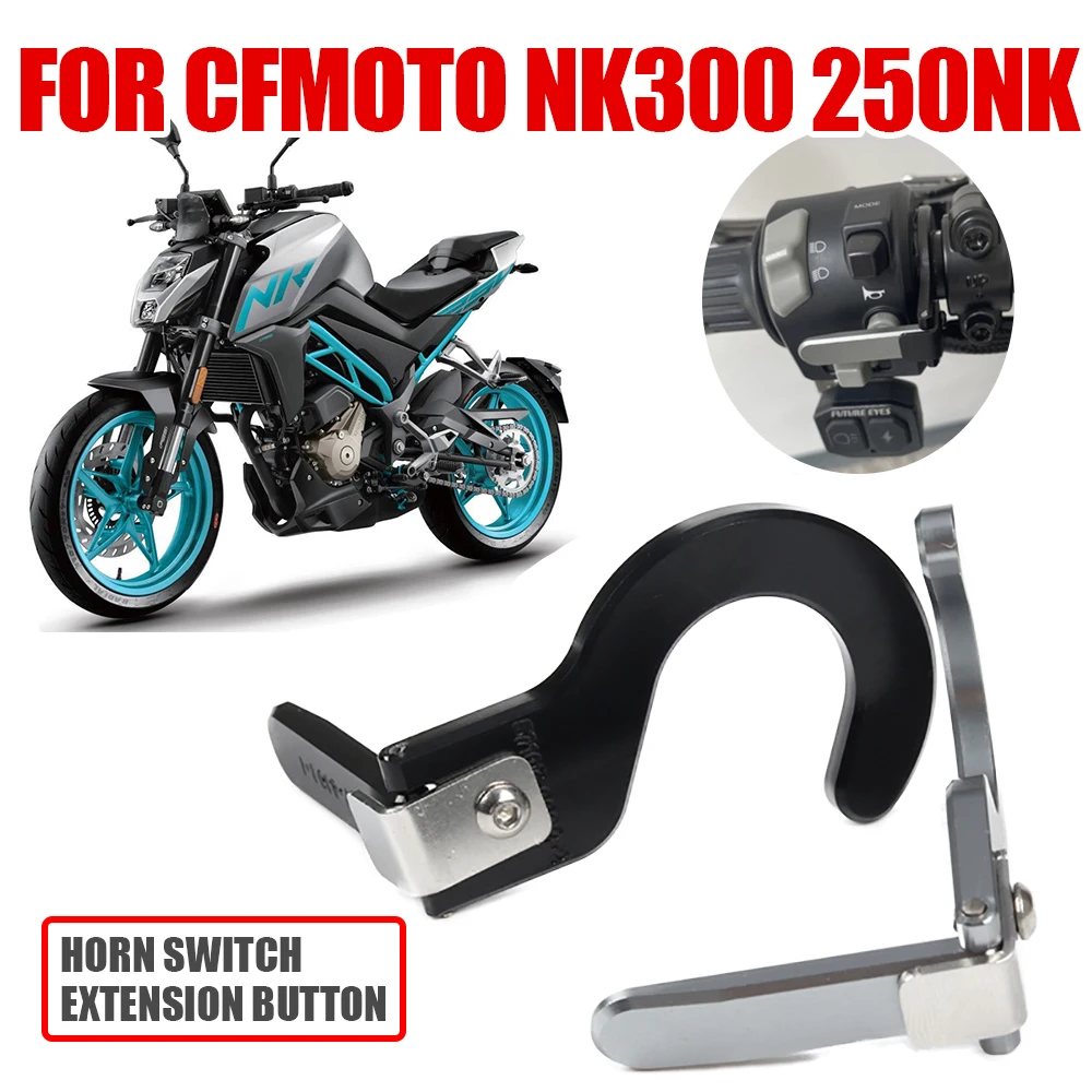 

Horn Switch Extension Button For CFMOTO NK300 300NK 250NK NK250 250 NK 300 NK Motorcycle Accessories Auxiliary Button Link Cap