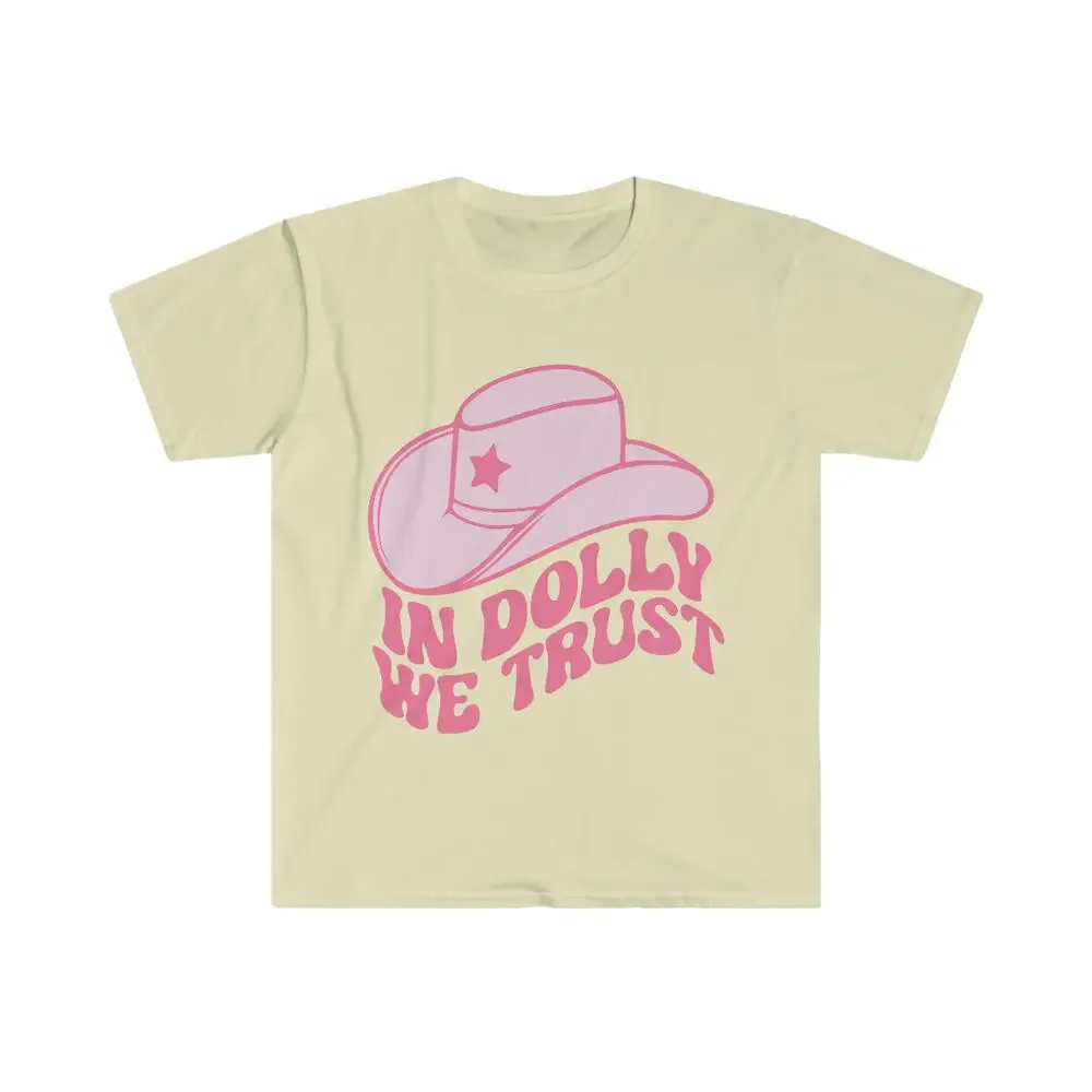 In Dolly We Trust T Shirt Nashville Parton Country Music Cowgirl Pink Hat Tee   High Quality 100%Cotton Short Sleeve