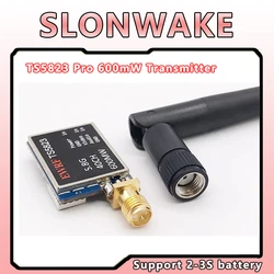 SLONWAKE 5.8G 40CH TS5823 Pro 600mW Video Wireless Transmitter Module  VTX For RC FPV Quadcopter Drone Part