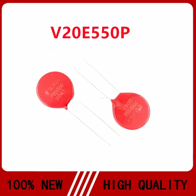 V20E550P P20V550 Varistor 550V 10000A 300pF Diameter 20MM Original