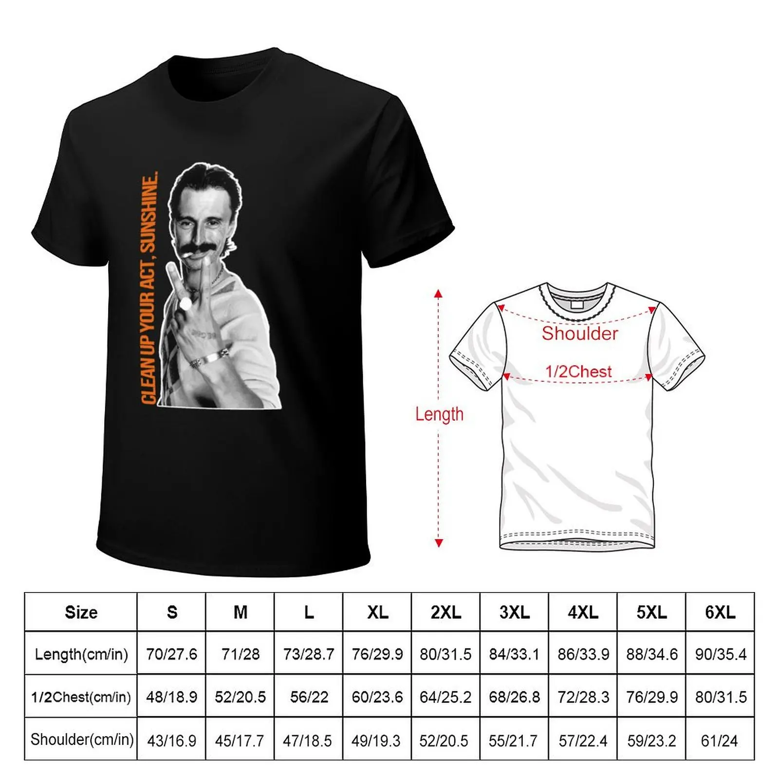 Begbie - Clean up your act, Sunshine. T-Shirt Large Size Loose Casual Tee