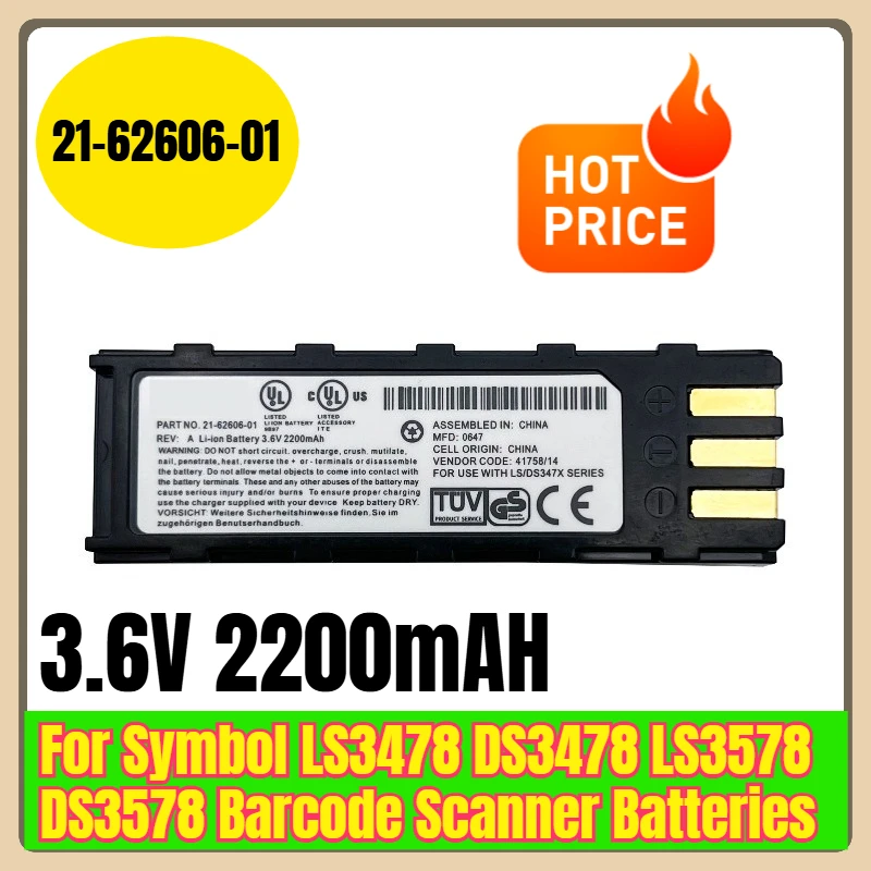 3.6 فولت 2200 مللي أمبير 21-62606-01 للرمز LS3478 DS3478 LS3578 DS3578 بطاريات ماسح الباركود #1