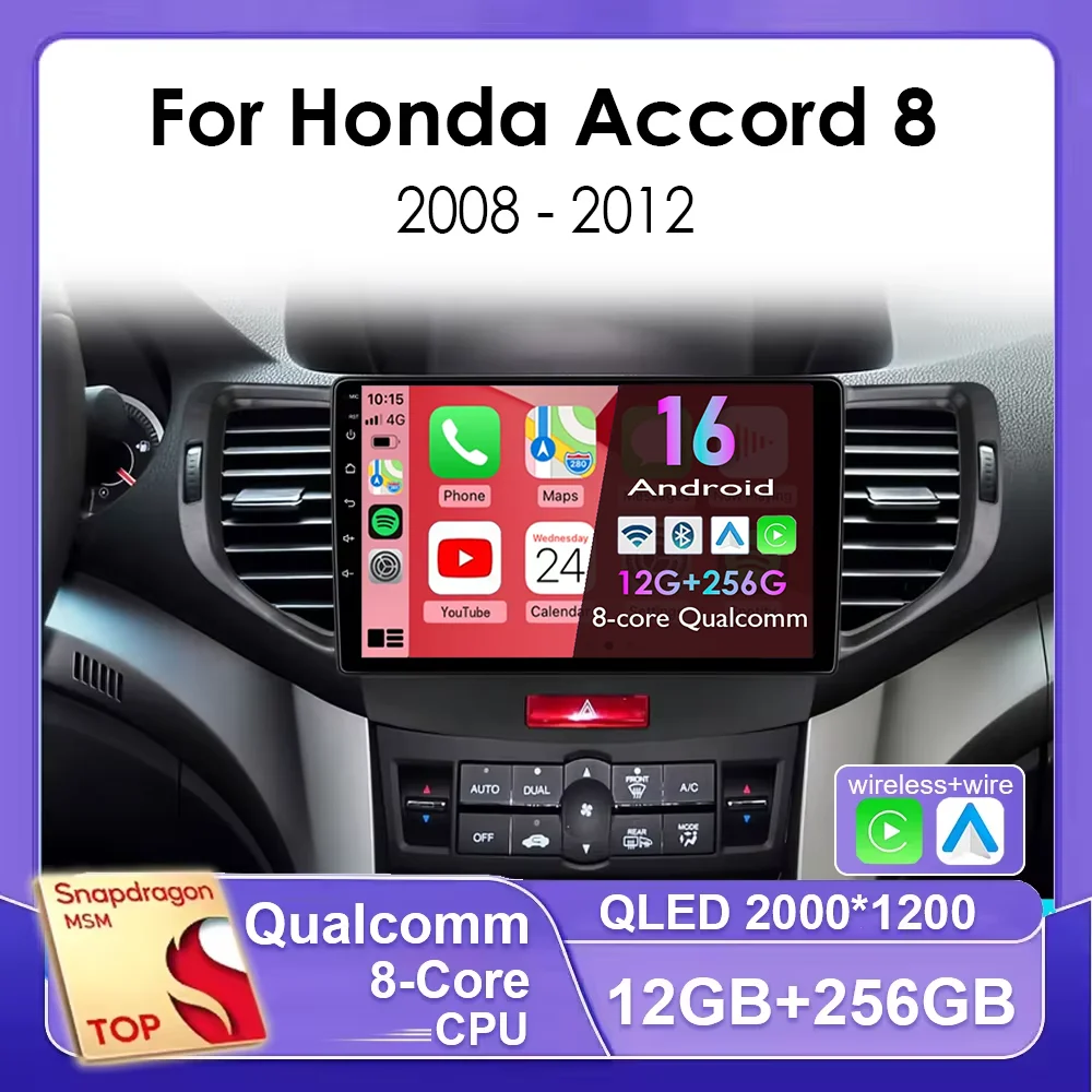 Android 16 para Honda Accord 8 2008 - 2012 Carplay Auto 4G+WIFI GPS Radio para Auto Navegación Reproductor Multimedia de Video Estéreo BT