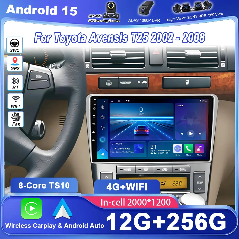 

Android 15 For Toyota Avensis T25 2002 2003 2004 2005 2006 2007 2008 GPS Autoradio 4GLTE DSP RDS QLED Auto Car Radio Carplay DVD