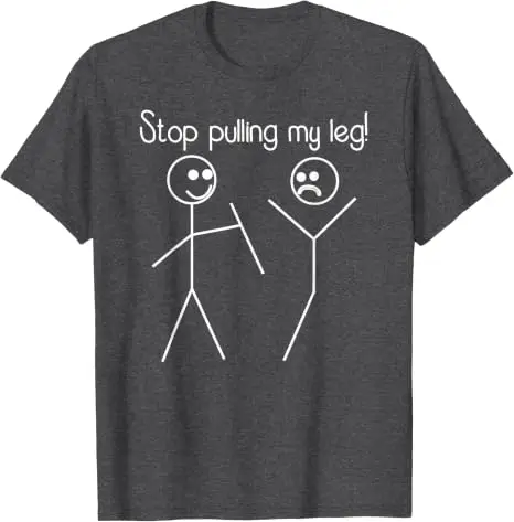 Lustiges T-Shirt mit dem Slogan „Hör auf, mir am Bein zu ziehen“, Y2k Humorvolle Strichmännchen-Slogan-T-Shirts, Humorvolles Strichmännchen-Joker-Slogan-T-Shirt – Detail 12