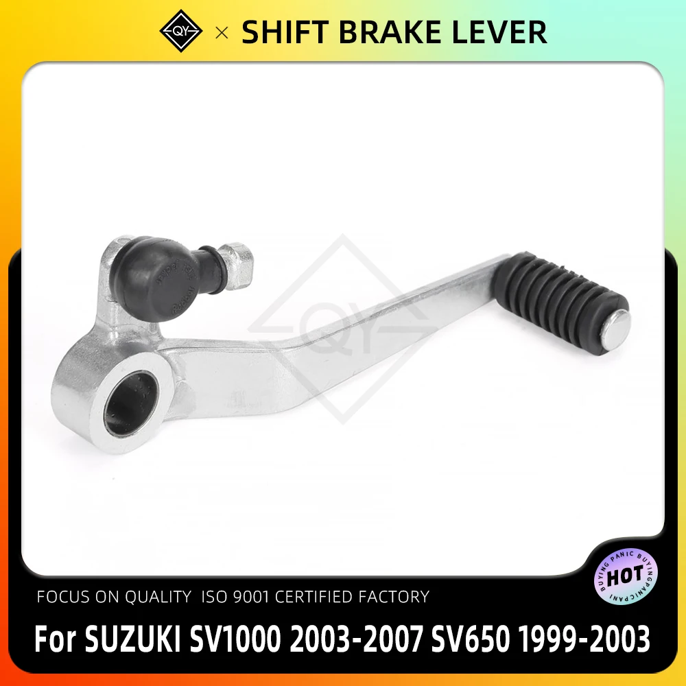 Leva del pedale del cambio del motociclo per Suzuki SV1000 03-07 SV650 99-03 SV 1000 2003 2004 2005 2006 2007 SV 650 1999 2000 2001-03