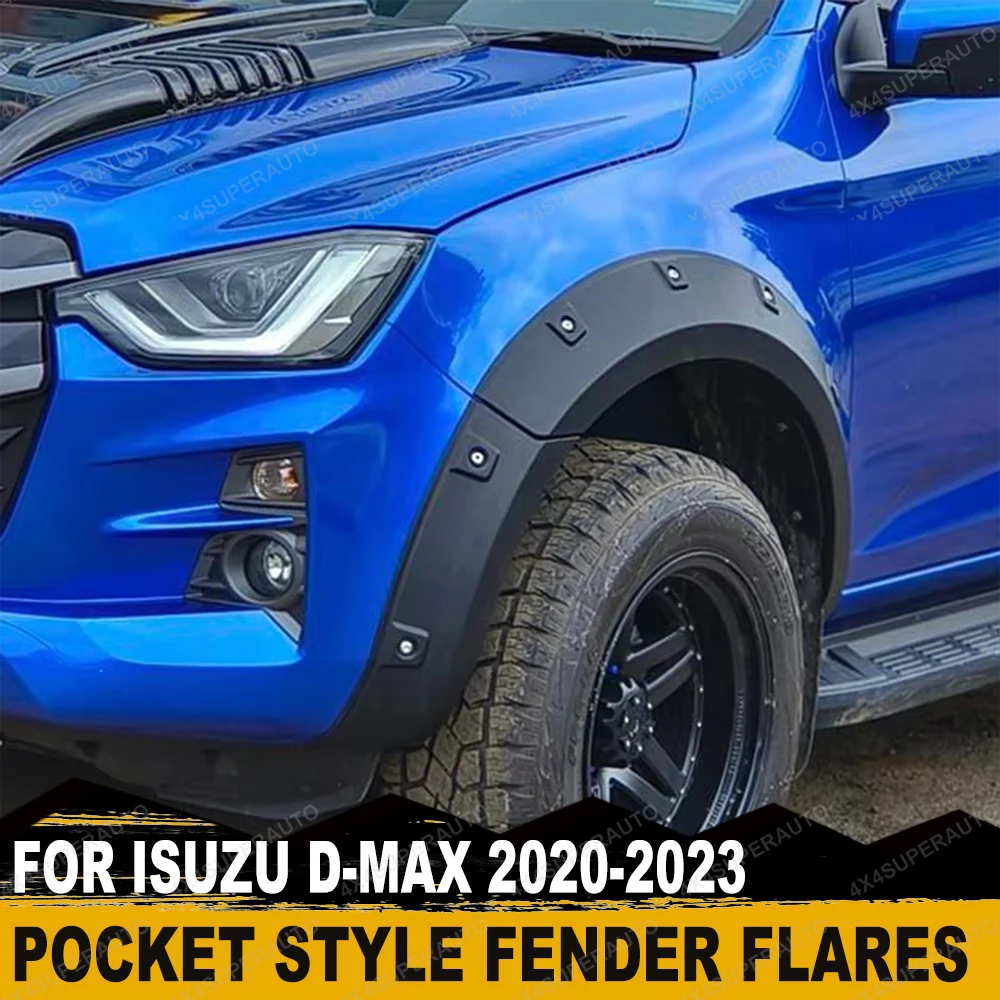 

Pocket Style Fender Flares Wheel Arch Kits For Isuzu D-max 2020 2021 2022 2023 Double Cab Protector Off-road 4X4 Car Accessories