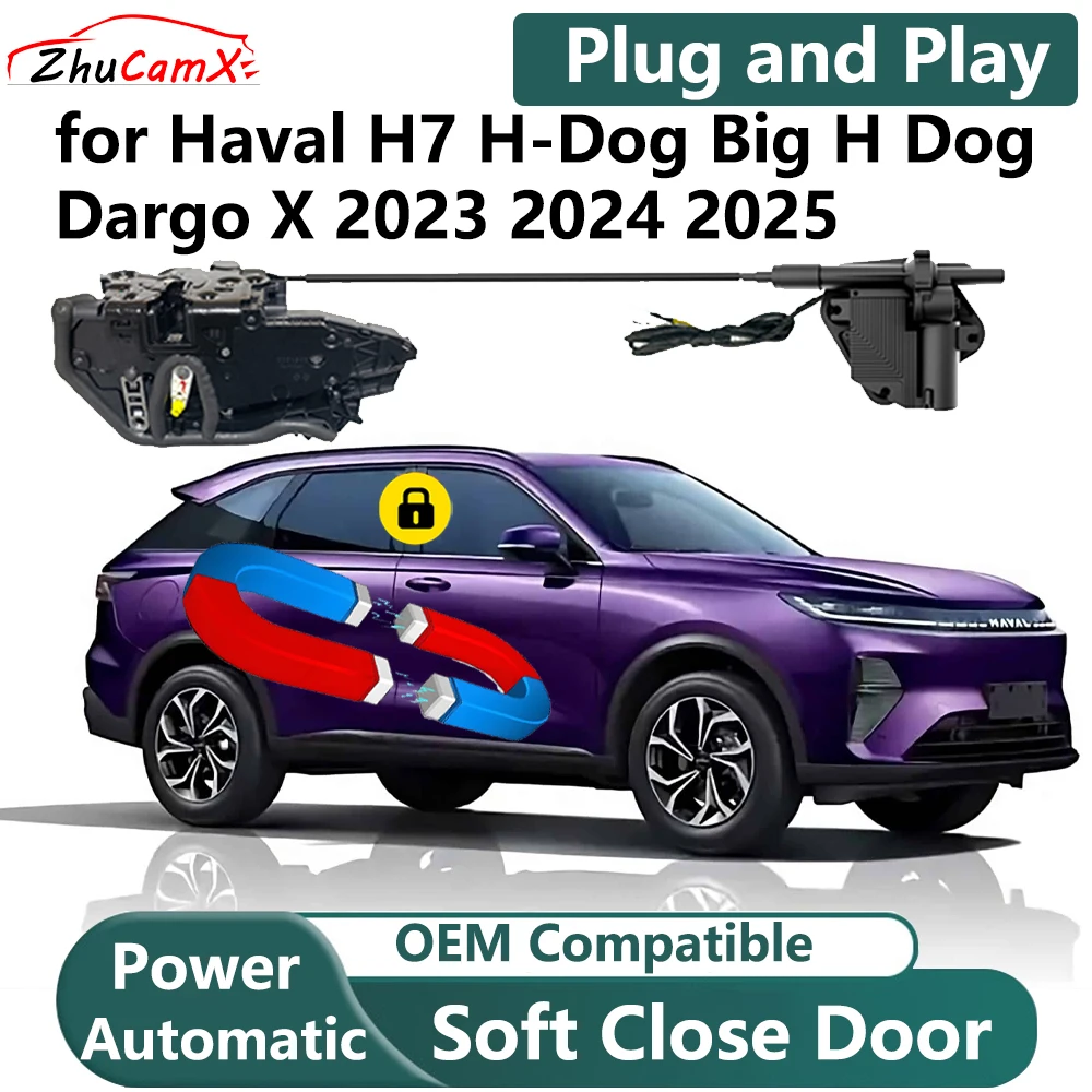 

ZhuCamX for Haval H7 H-Dog Big H Dog Dargo X 2023-2025 Car Electric Soft Close Door System Power Closing Door Latch Lock OEM