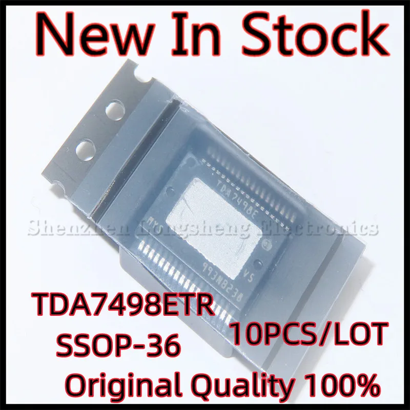 10PCS/LOT  TDA7498ETR TDA7498E SSOP-36 SMD Class D dual channel audio amplifier IC New In Stock Original Quality 100%