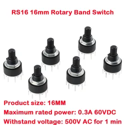 1 / 2 Pole 3 / 4 / 5 / 6 / 8 Position RS16 16mm Rotary Band Switch 16mm Shaft DC60V 0.3A 15mm Shaft Flower Axis Round Switch