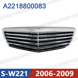 for W221 2006-2009 Mercedes Benz S280 S320 S350 S400 S450 S500 Front Bumper Radiator Grill Mesh A2218800083 2218800083